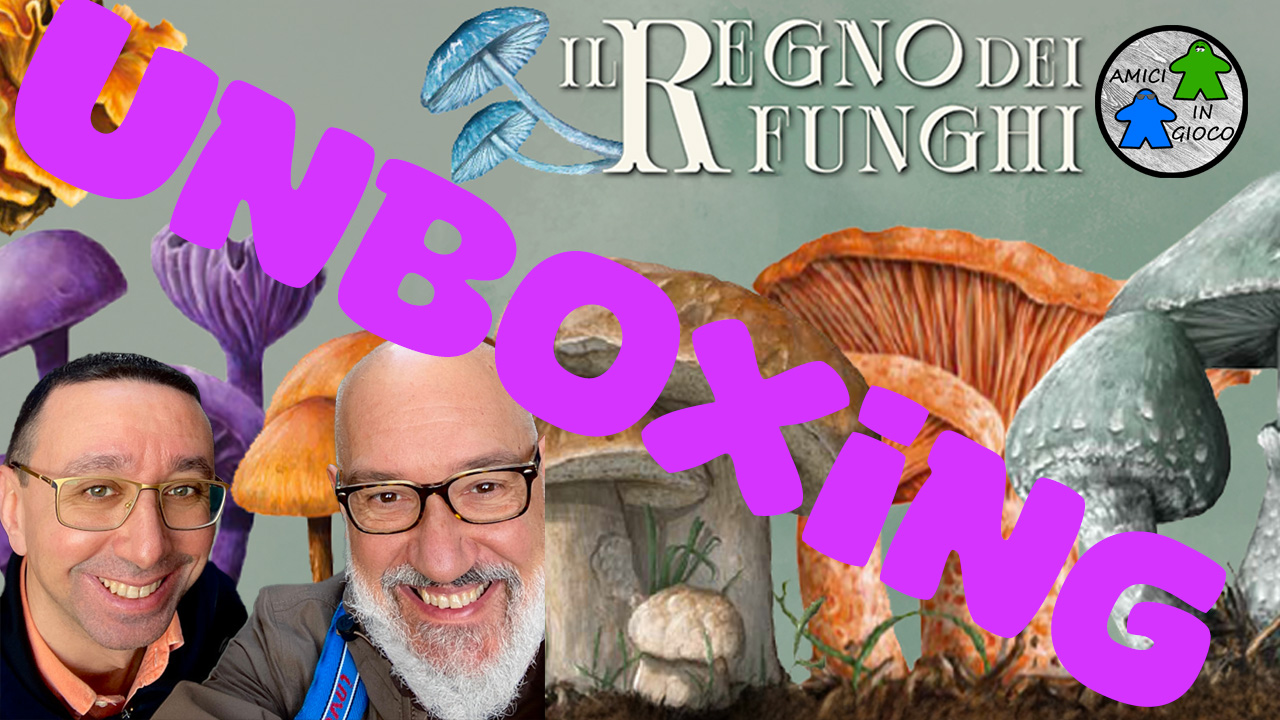 Il Regno dei Funghi – Unboxing