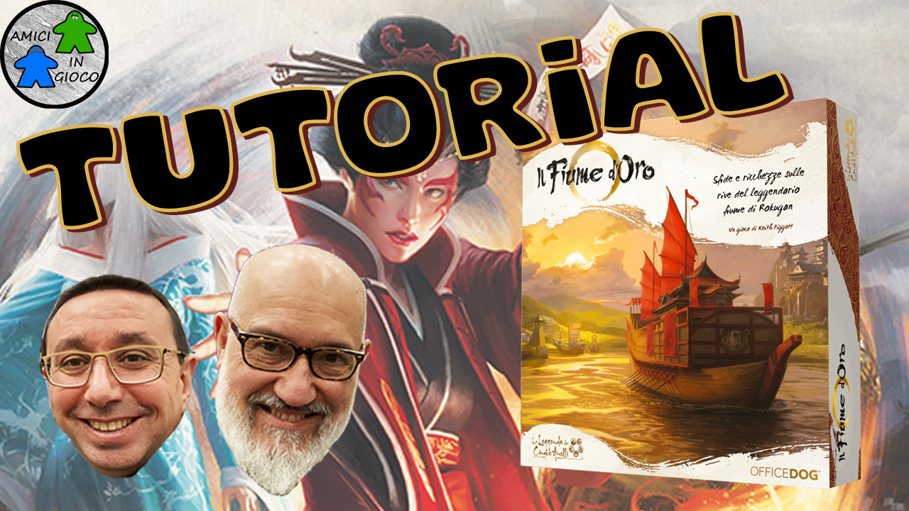 IL FIUME D’ORO – Tutorial