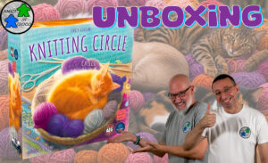 Knitting Circle – Unboxing